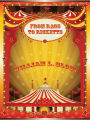 From Rags to Ricketts and Other Essays on Circus History