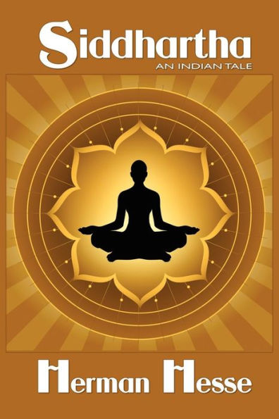 Siddhartha: An Indian Tale