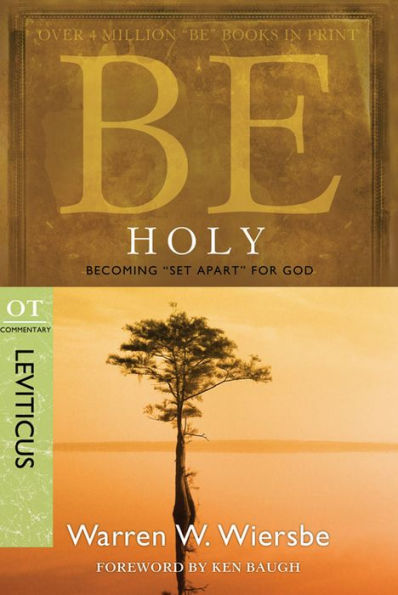 Be Holy (Leviticus): Becoming 