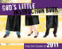 God's Little Instruction Book for the Class Of 2011