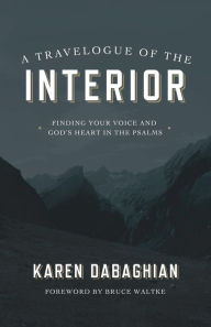 Title: A Travelogue of the Interior, Author: Karen Dabaghian