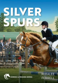 Title: Silver Spurs, Author: Miralee Ferrell