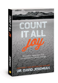 Title: Count It All Joy: Discover a Happiness That Circumstances Cannot Change, Author: David Jeremiah