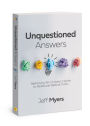 Unquestioned Answers: Rethinking Ten Christian Clichés to Rediscover Biblical Truths