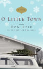 O Little Town: A Novel