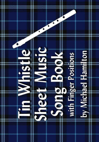 Tin Whistle Pocket Music Book with Finger Positions