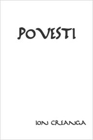 Title: Povesti, Author: Ion Creanga