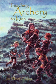 Title: Teaching Archery To Kids, Author: Jim 