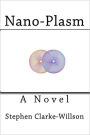 Nano-Plasm: A Novel