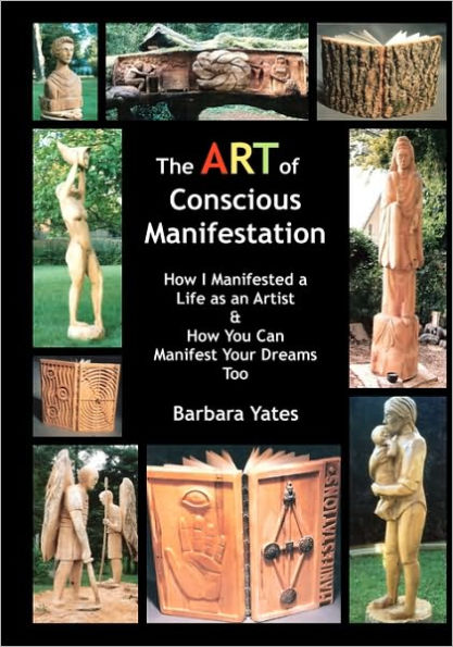 The Art Of Conscious Manifestation: How I Manifested A Life As An Artist
