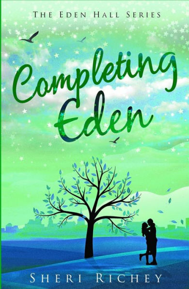 Completing Eden: The Eden Hall Series