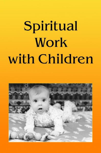 Spiritual Work With Children