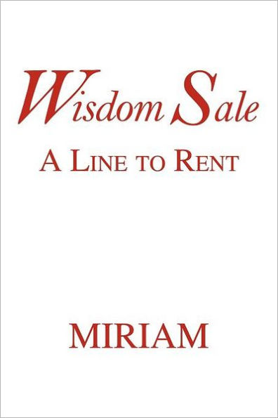 Wisdom Sale: A Line to Rent