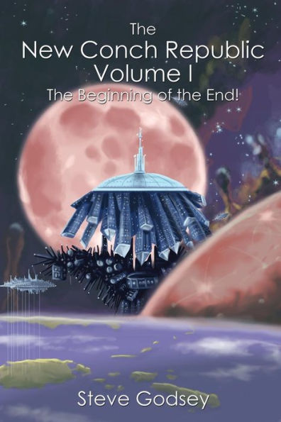 the New Conch Republic Volume I: Beginning of End!