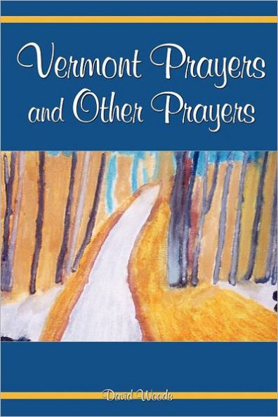 Vermont Prayers and Other Prayers