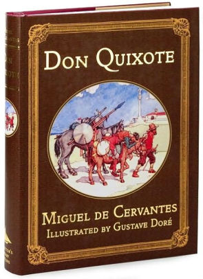 The Adventures of Don Quixote by Miguel de Cervantes Saavedra, Gustave ...