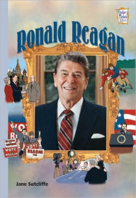 Title: Ronald Reagan: Presidents and Patriots (History Maker Bios), Author: Jane Sutcliffe
