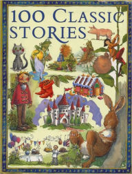 Title: 100 Classic Stories, Author: Vic Parker