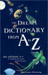 Alternative view 1 of The Dream Dictionary from A to Z: The Ultimate A-Z to Interpret the Secrets of Your Dreams