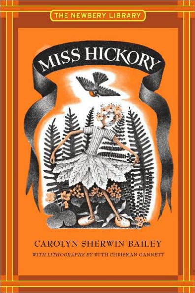 Miss Hickory (Newbery Library)