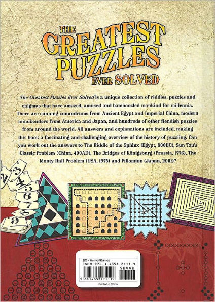 Greatest Puzzles Ever Solved: 200 enigmas that have challenged mankind, from the dawn of time to the present day