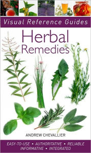 Title: Herbal Remedies (Visual Reference Guides Series), Author: Andrew Chevallier