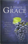 A Daybook of Grace: A Year of Devotions to Draw You Near to the Heart of God