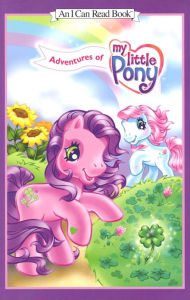 Title: Adventures of My Little Pony (An I Can Read Book Series), Author: Ruth Benjamin