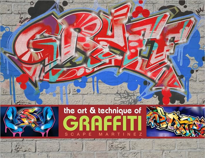 Graff: The Art and Technique of Graffiti by Scape Martinez, Hardcover ...