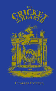 Title: The Cricket on the Hearth (Fall River Press Edition), Author: Charles Dickens