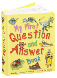 Title: My First Question and Answer Book, Author: Miles Kelly Publishing