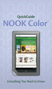 Title: QuickGuide: NOOK Color: Everything You Need to Know, Author: Joe Rhatigan