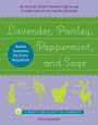 Lavender, Parsley, Peppermint, and Sage: Herbal Solutions for Every Household