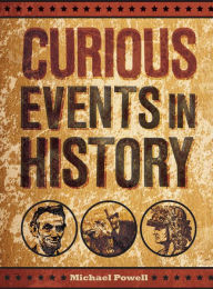 Title: Curious Events in History, Author: Michael Powell