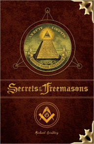 Title: Secrets of the Freemasons, Author: Michael Bradley