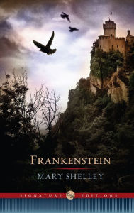 Title: Frankenstein (Barnes & Noble Signature Editions), Author: Mary Shelley