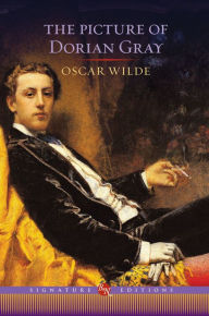 Title: The Picture of Dorian Gray (Barnes & Noble Signature Editions), Author: Oscar Wilde