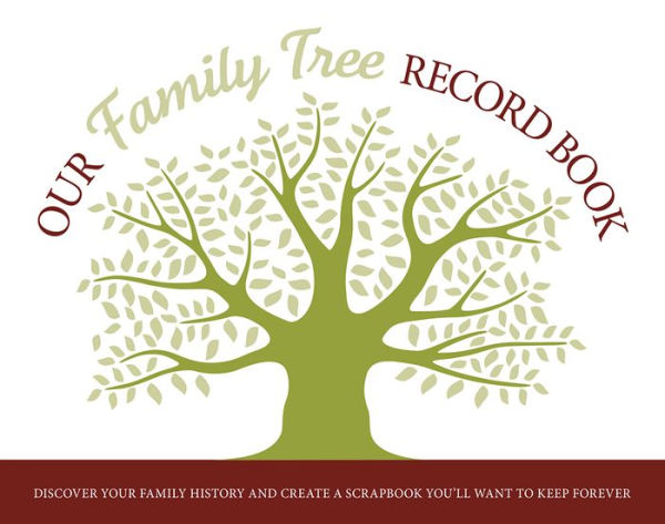 Our Family Tree Record Book