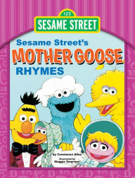 Title: Sesame Street Mother Goose Rhymes, Author: Constance Allen