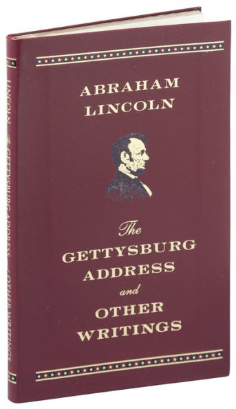 The Gettysburg Address and Other Writings (Barnes & Noble Pocket Leather Editions)