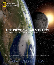 Title: The New Solar System: Ice Worlds, Moons, and Planets Redefined, Author: National Geographic