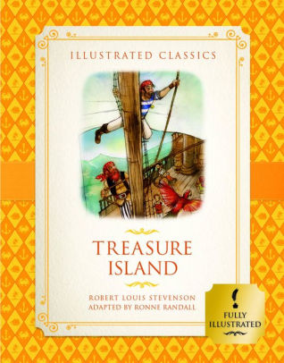 Treasure Island (Illustrated Classics for Children) by Robert Louis ...