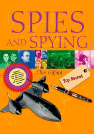 Title: Spies and Spying, Author: Clive Gifford