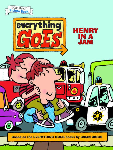 Everything Goes: Henry in a Jam (An I Can Read Picture Book)