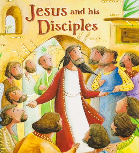 My First Bible Stories: Jesus and his Disciples