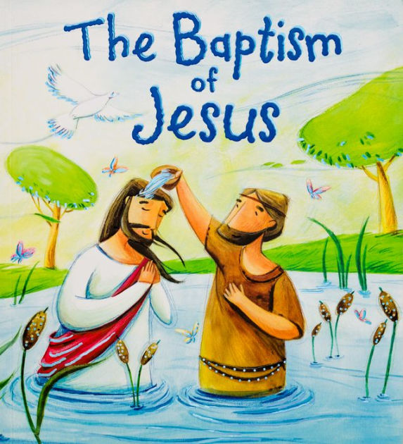 My First Bible Stories: The Baptism of Jesus by Katherine Sully ...