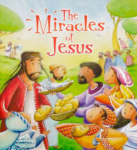 Title: My First Bible Stories: The Miracles of Jesus, Author: Katherine Sully