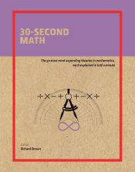 Title: 30-Second Math, Author: Richard Brown