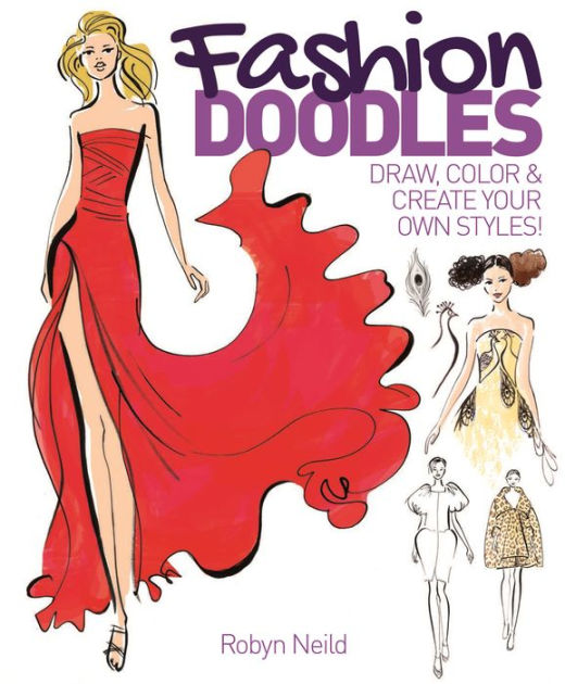 Fashion Doodles by Robyn Neild, Paperback | Barnes & Noble®