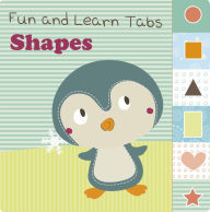 Title: Shapes (Fun and Learn Tabs), Author: Berengere Motuelle